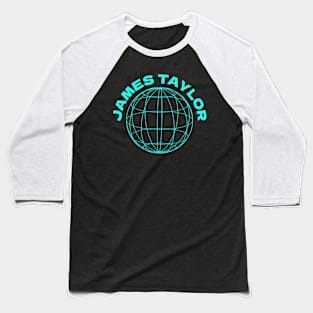 James Taylor / Country Music Baseball T-Shirt